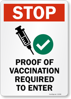 STOP: Proof of Vaccination Required to Enter