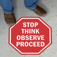 Stop Think Observe Proceed Floor Sign