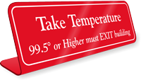 Take Temperature 99 or Higher Must EXIT Building Sign