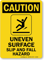 Uneven Surface Slip And Fall Hazard Sign