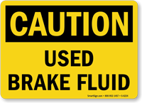Used Brake Fluid Caution Sign