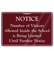 Visitors Allowed Inside School Is Being Limited Showcase Sign
