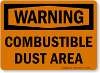 Warning Combustible Dust Area Sign