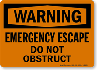 Emergency Escape Do Not Obstruct Sign