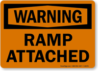 Warning Ramp Attached Sign