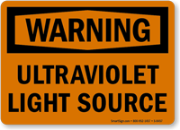 Warning Ultraviolet Light Source Sign