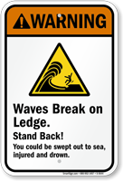 Waves Break on Ledge Warning Sign