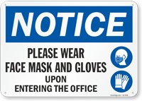 Wear Face Mask and Gloves Upon Entering the Office Sign