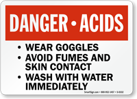 Danger Acids Wear Goggles Avoid Fumes Sign