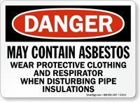 Danger: May Contain Asbestos Sign