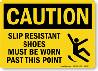 Wear Slip Resistant Shoes Caution Sign