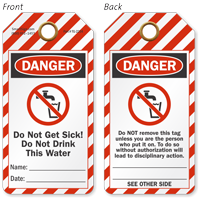 Danger Do Not Get Sick Do Not Drink This Water Tag