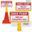 Order Pickup Custom ConeBoss Sign
