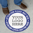 Attention Wait Here Add Your Logo Custom SlipSafe Floor Sign