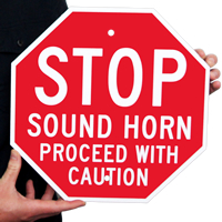 Stop Sound Horn Proceed With Caution Signs