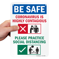 Be safe practice social distancing sign