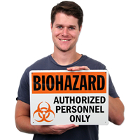Biohazard Authorized Personnel Only Signs
