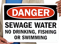 Sewage Water No Drinking, Fishing, Swimming Signs