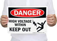 Danger High Voltage Within Keep Out Signs