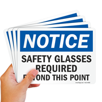 Notice Safety Glasses Required Beyond Signs