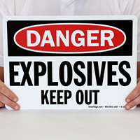 Explosives - Keep Out Danger Sign