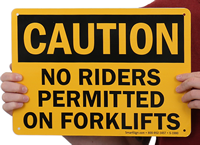 No Riders Permitted On Forklifts OSHA Caution Signs