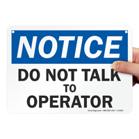 Safety sign for operator communication