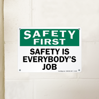 Safety First Sign