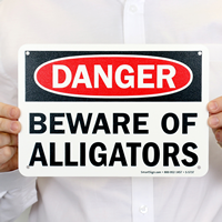 Beware Of Alligators Sign