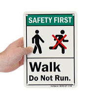 Safety First Sign: Walk Do Not Run