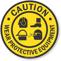 Wear Protective Equipment Floor Sign