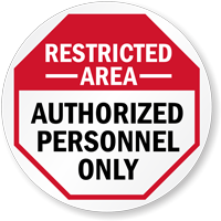 Restricted Area Sign - Authorized Personnel Only