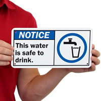 Water Is Safe To Drink Notice Signs